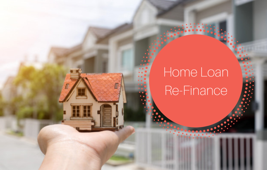 Everything You Need to Know About Home Loan Refinances